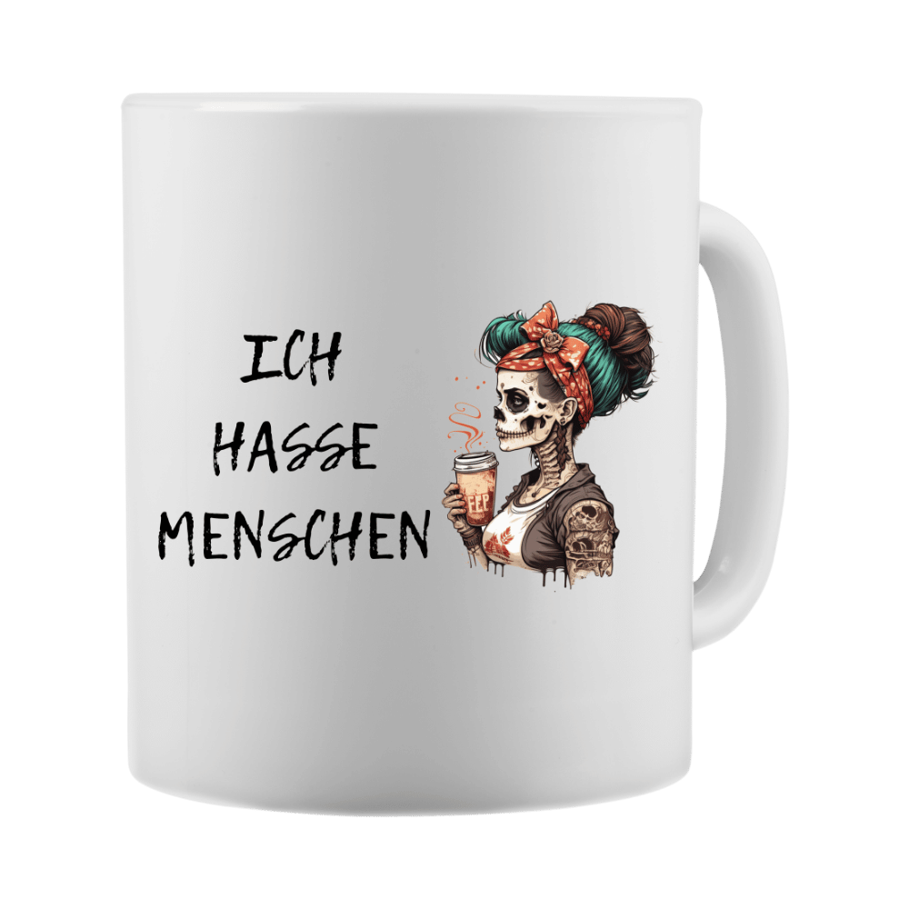Ich hasse Menschen...Tasse lustiger Spruch