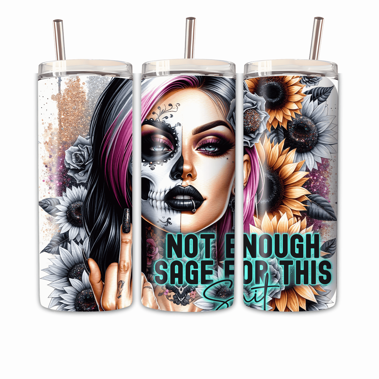 Tumbler Not Enough Sage For This