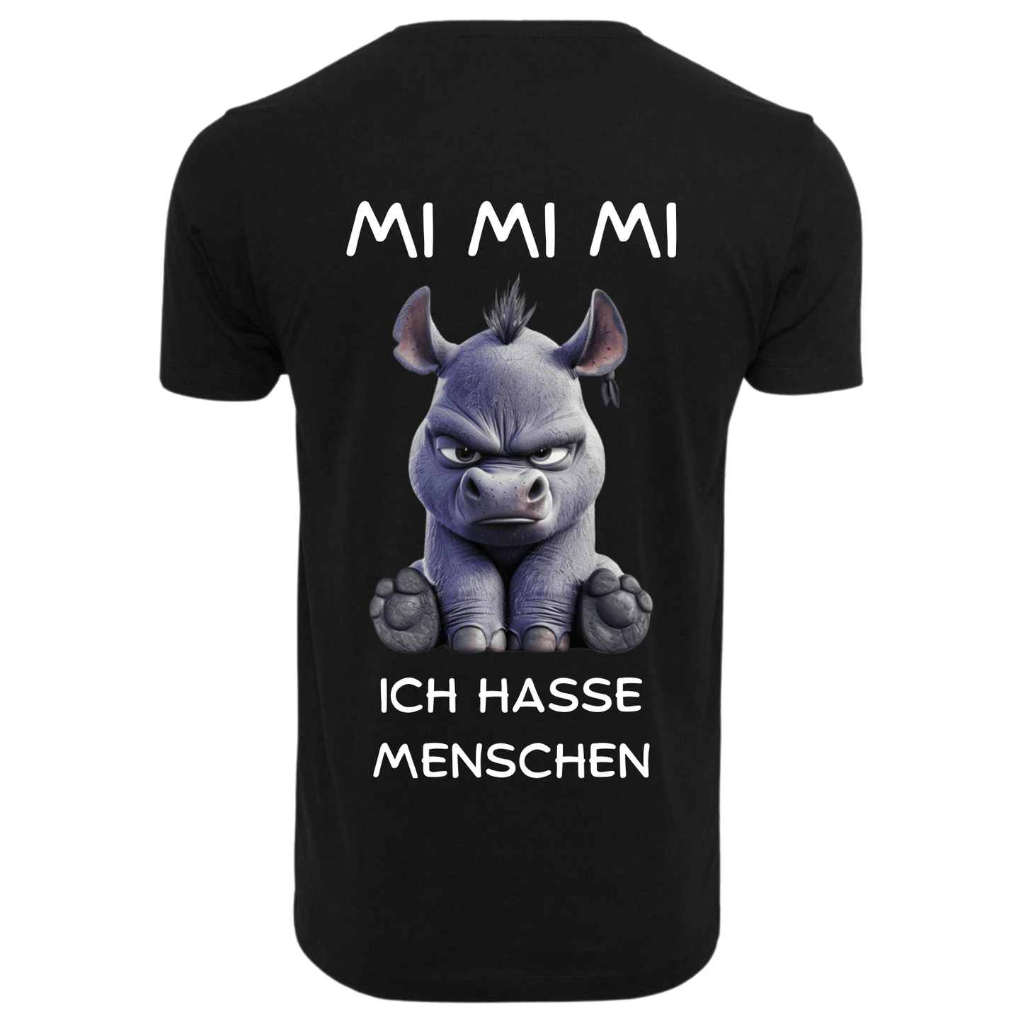 MI MI MI ICH HASSE MENSCHEN...- T-ShirtUnisex-Lustiger Spruch