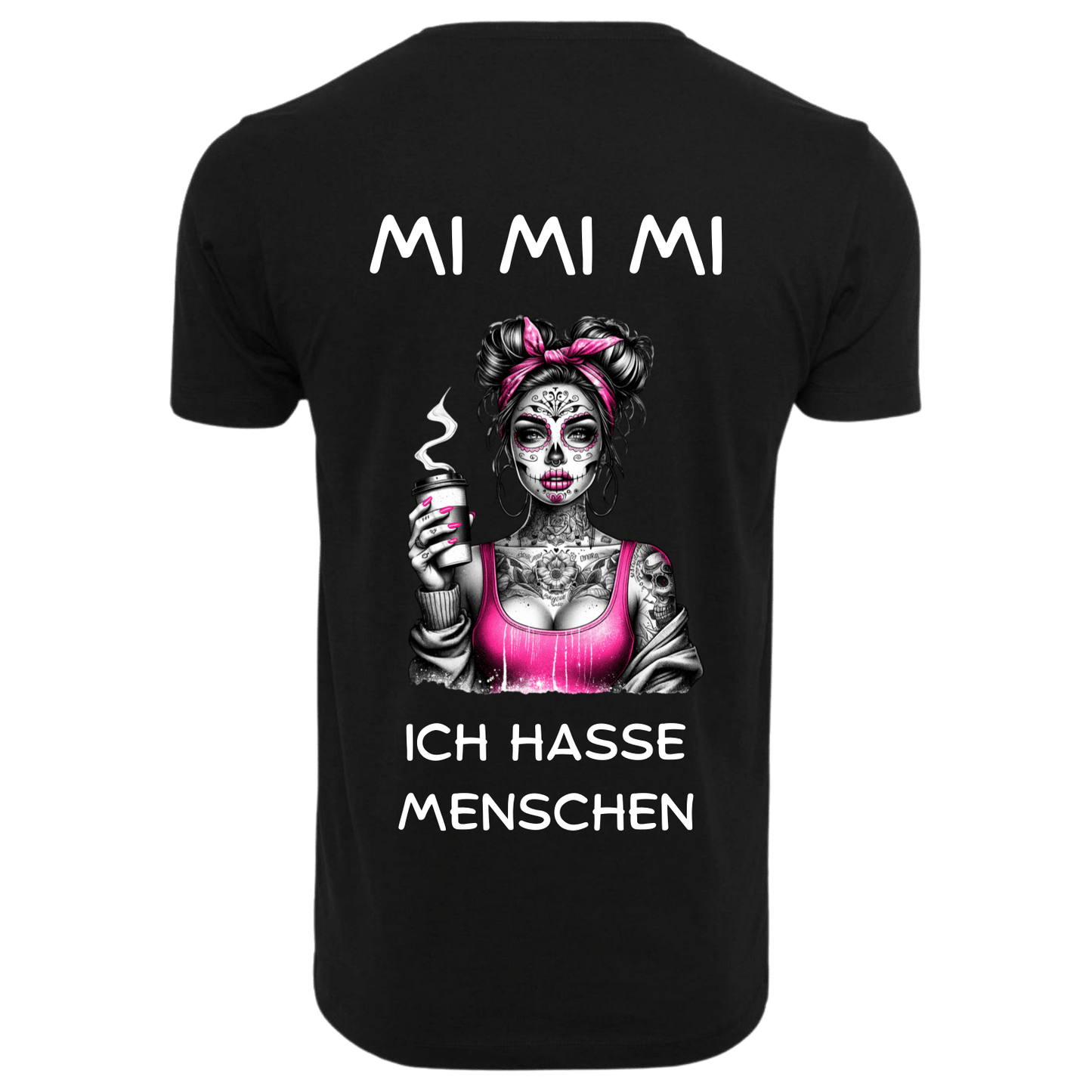 MI MI MI ICH HASSE MENSCHEN...- T-ShirtUnisex-Lustiger Spruch