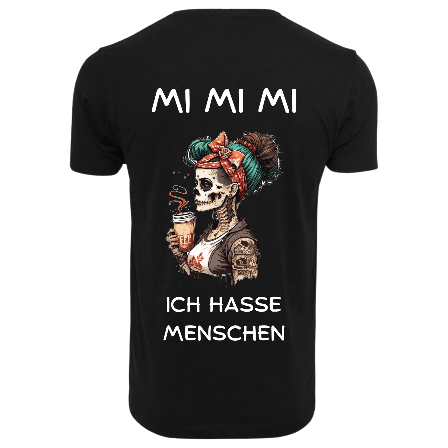 MI MI MI ICH HASSE MENSCHEN...- T-ShirtUnisex-Lustiger Spruch