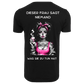 Dieser Frau sagt niemand...T-ShirtUnisex-Lustiger Spruch