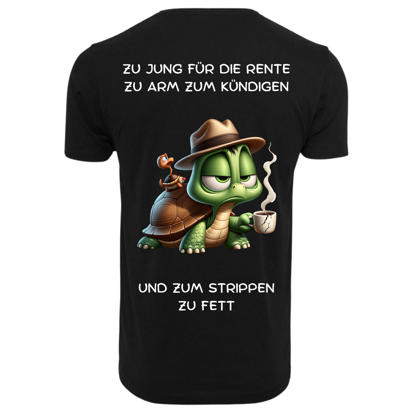 Zu jung für die Rente...-T-ShirtUnisex-Lustiger Spruch