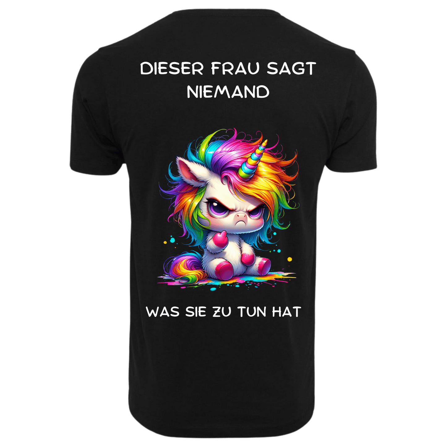 Dieser Frau sagt niemand...T-ShirtUnisex-Lustiger Spruch