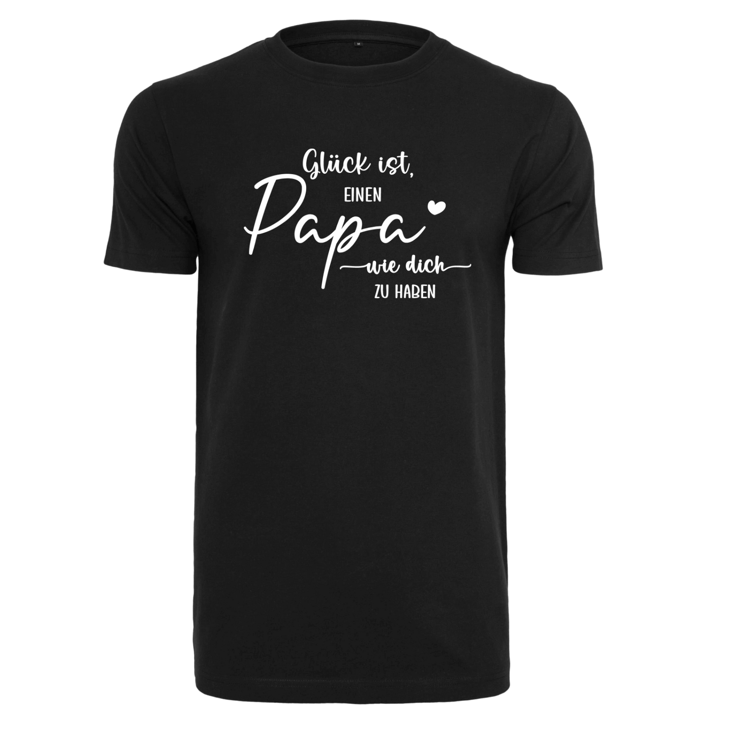 Shirt Glück ist einen Papa wie Dich zu haben