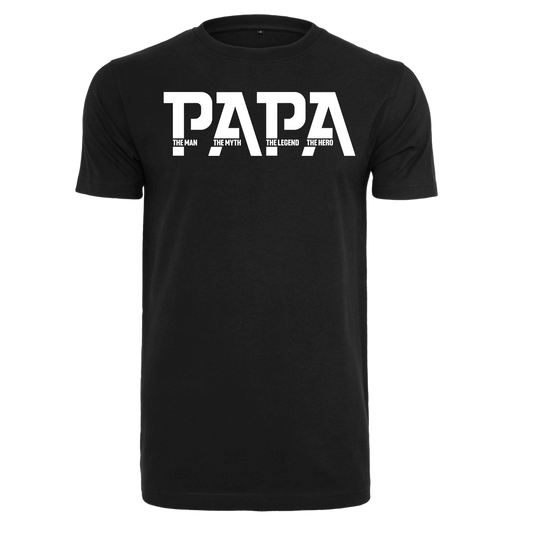 Shirt Papa The Man The Myth The Legend The Hero