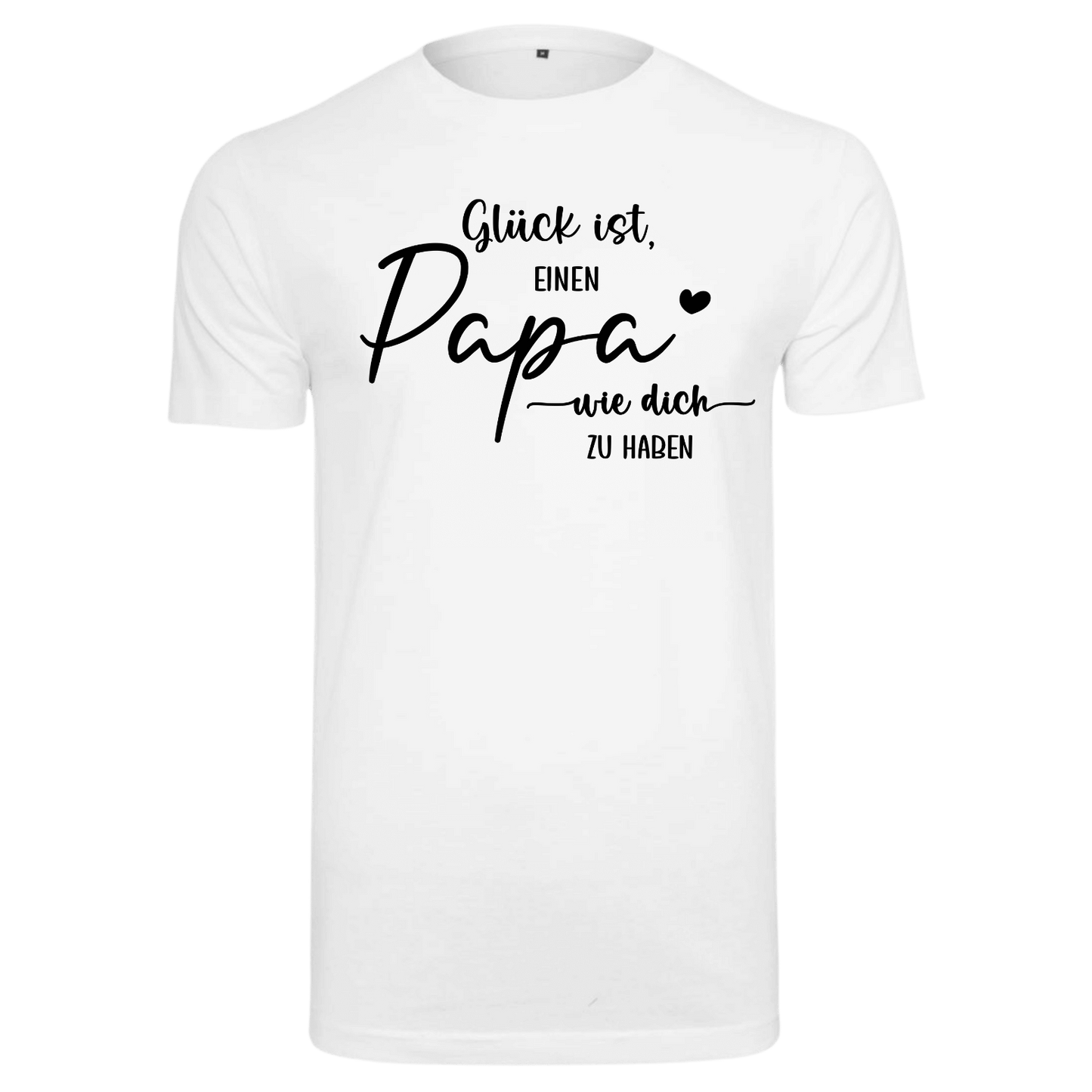Shirt Glück ist einen Papa wie Dich zu haben
