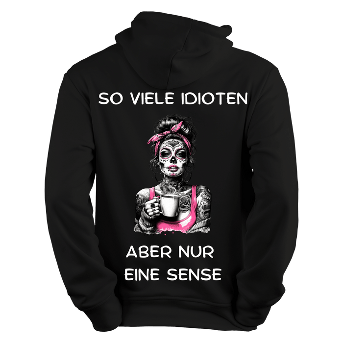 So viele Idioten aber nur eine Sense