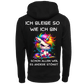 Ich bleibe so wie ich bin...-Hoodie Unisex-Lustiger Spruch