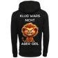 Klug wars nicht aber geil...-Hoodie Unisex-Lustiger Spruch