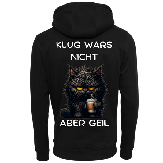 Klug wars nicht aber geil...-Hoodie Unisex-Lustiger Spruch