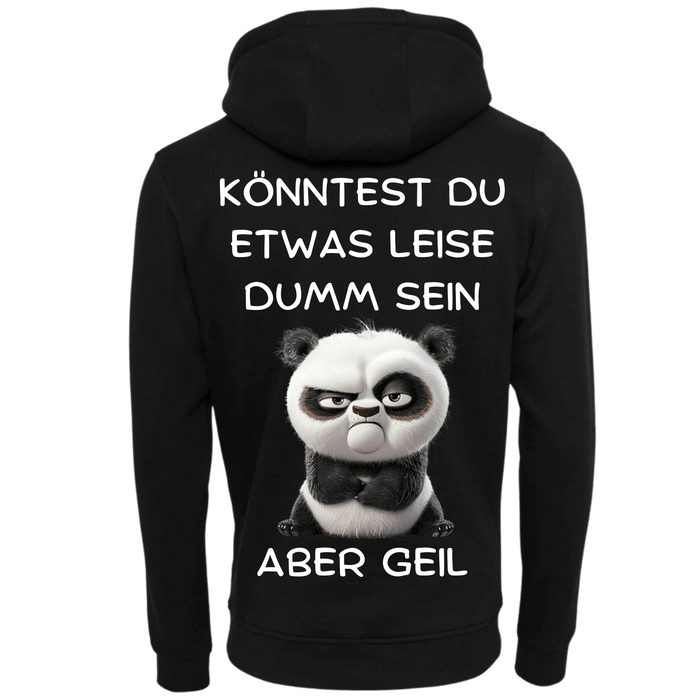 Könntest du etwas leiser dumm sein