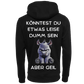 Könntest du etwas leiser dumm sein...-Hoodie Unisex-Lustiger Spruch