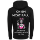 Ich bin nicht Faul...-Hoodie Unisex-Lustiger Spruch