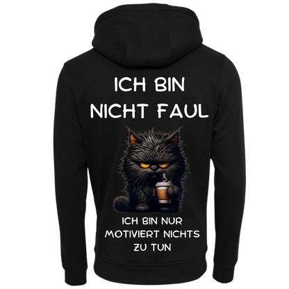 Ich bin nicht Faul...-Hoodie Unisex-Lustiger Spruch