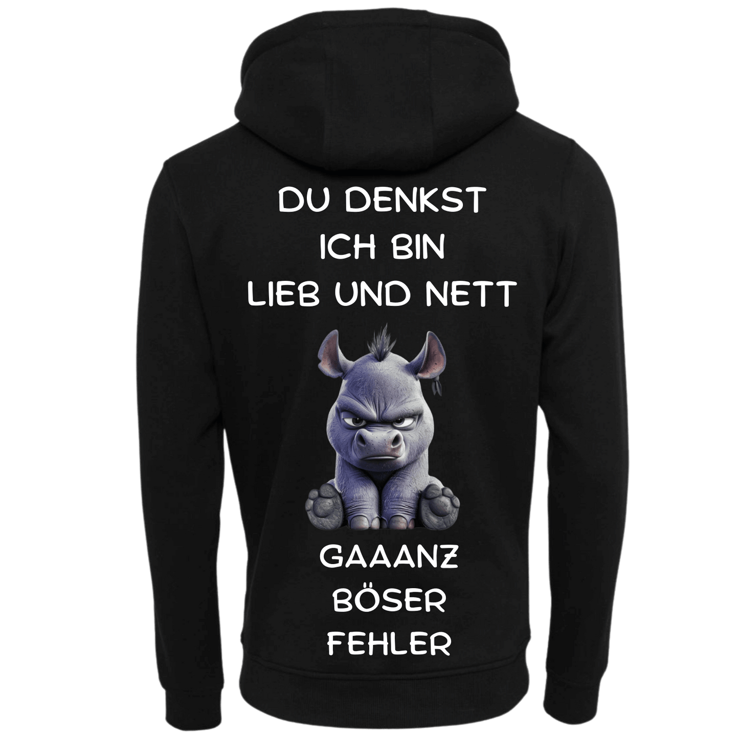 Du denkst Ich bin Lieb und nett...-Hoodie Unisex-Lustiger Spruch
