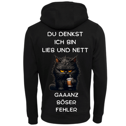 Du denkst Ich bin Lieb und nett...-Hoodie Unisex-Lustiger Spruch
