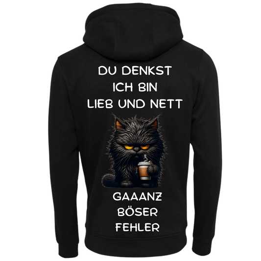 Du denkst Ich bin Lieb und nett...-Hoodie Unisex-Lustiger Spruch
