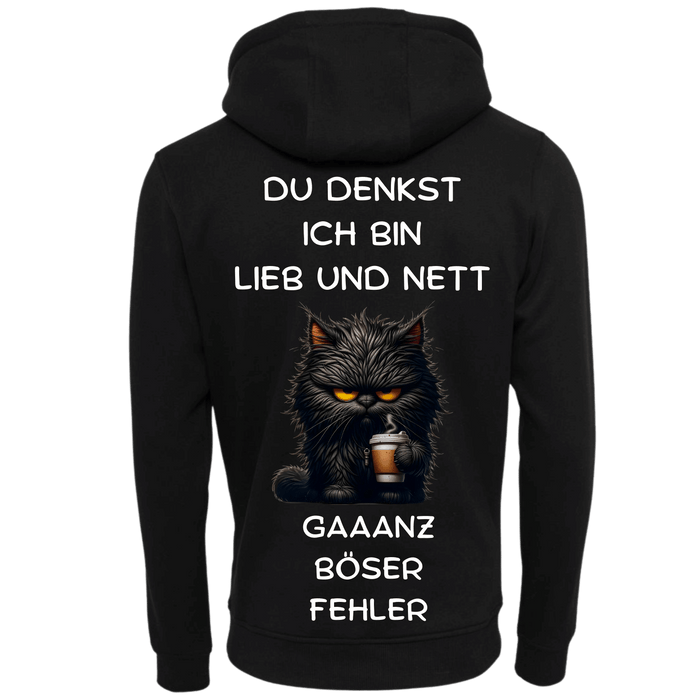 Du denkst Ich bin Lieb und nett