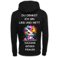 Du denkst Ich bin Lieb und nett...-Hoodie Unisex-Lustiger Spruch