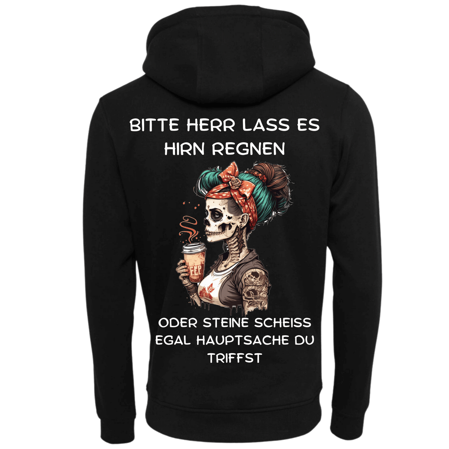 Bitte Herr lass Hirn regnen...-Hoodie Unisex-Lustiger Spruch