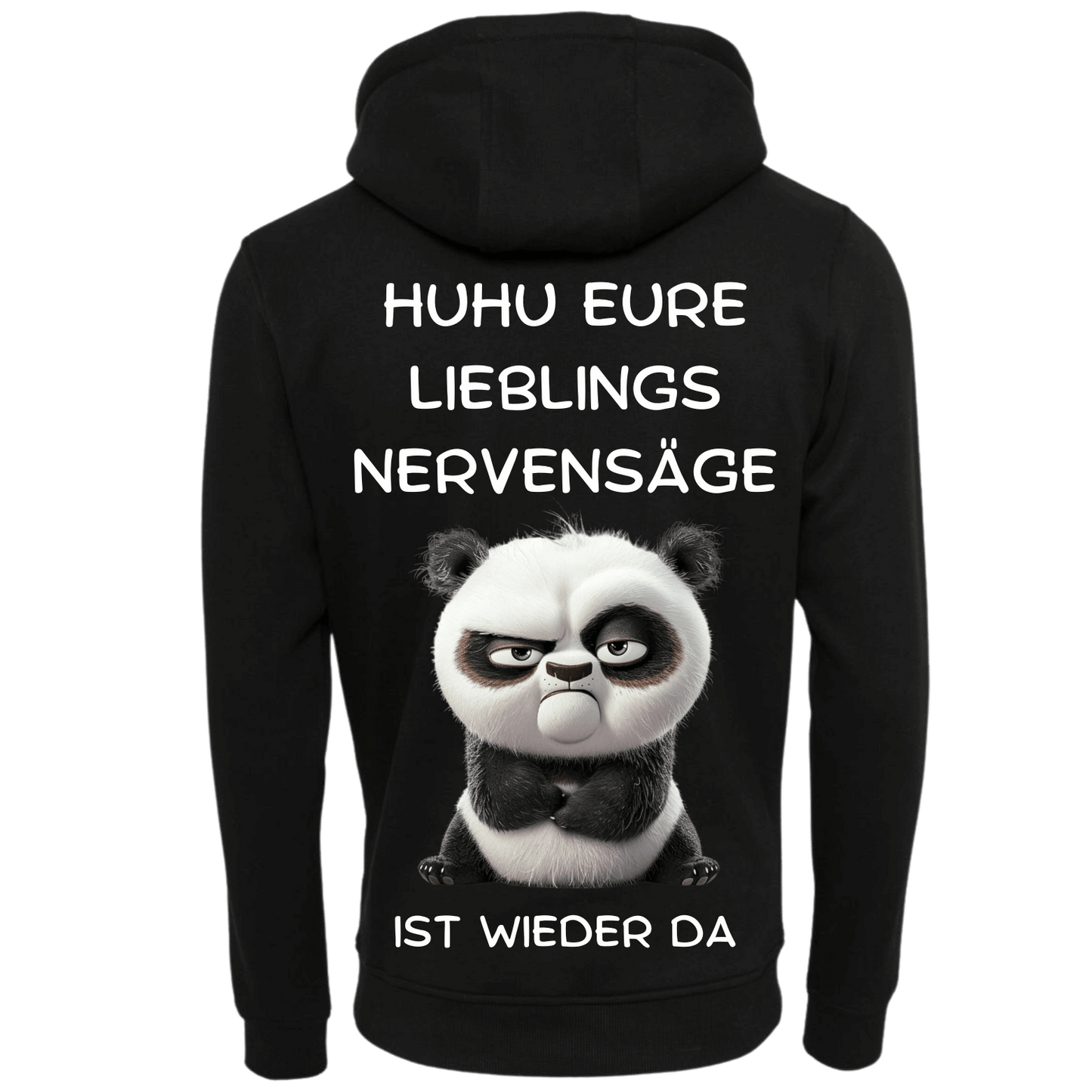 HUHU eure Lieblings Nervensäge ist wieder da...-Hoodie Unisex-Lustiger Spruch