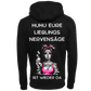 HUHU eure Lieblings Nervensäge ist wieder da...-Hoodie Unisex-Lustiger Spruch