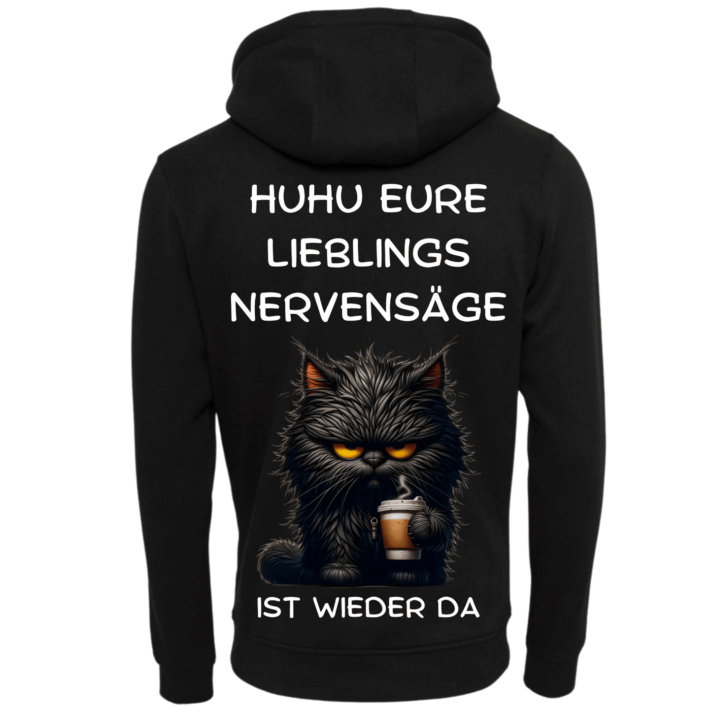HUHU eure Lieblings Nervensäge ist wieder da...-Hoodie Unisex-Lustiger Spruch