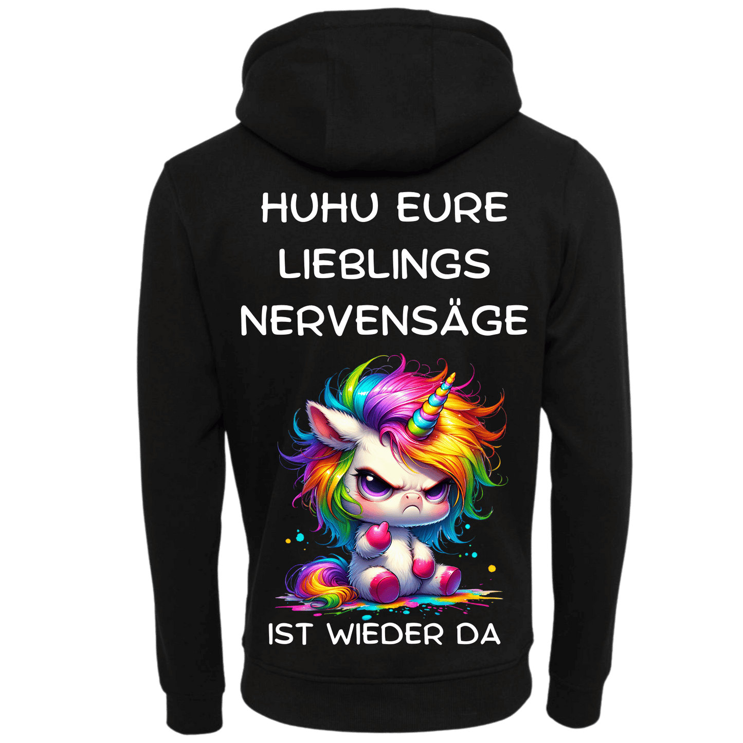 HUHU eure Lieblings Nervensäge ist wieder da...-Hoodie Unisex-Lustiger Spruch