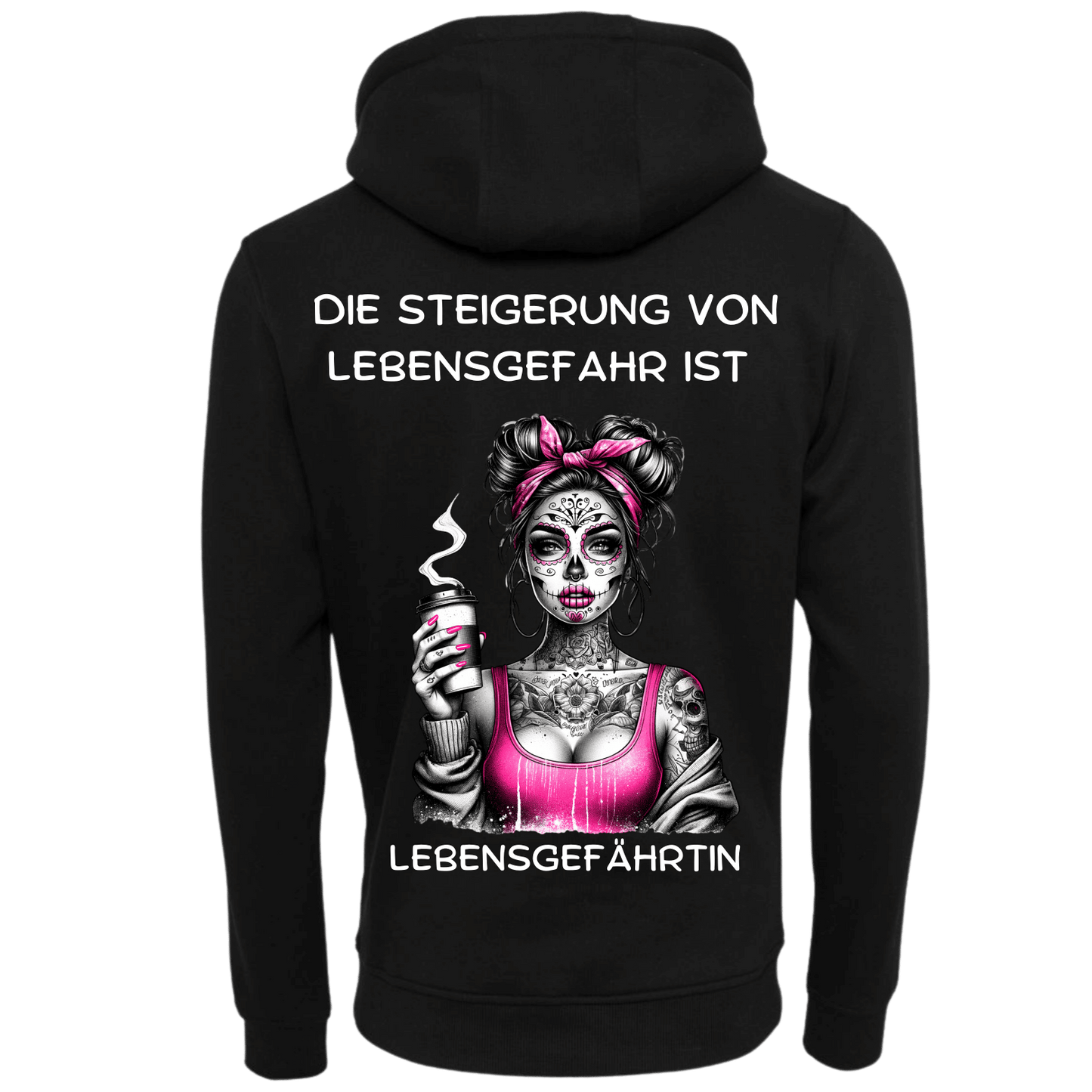 Die Steigerung von Lebensgefahr ist...-Hoodie Unisex-Lustiger Spruch