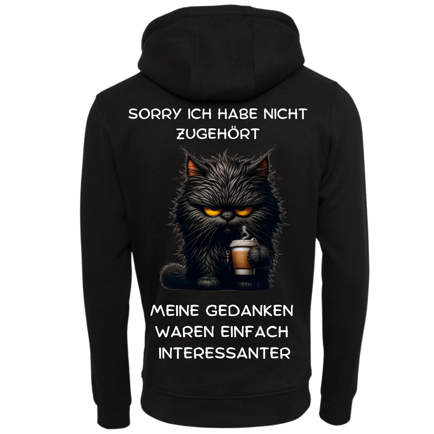 Sorry ich habe nicht zugehört...-Hoodie Unisex-Lustiger Spruch