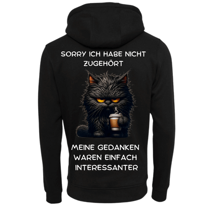 Sorry ich habe nicht zugehört...-Hoodie Unisex-Lustiger Spruch