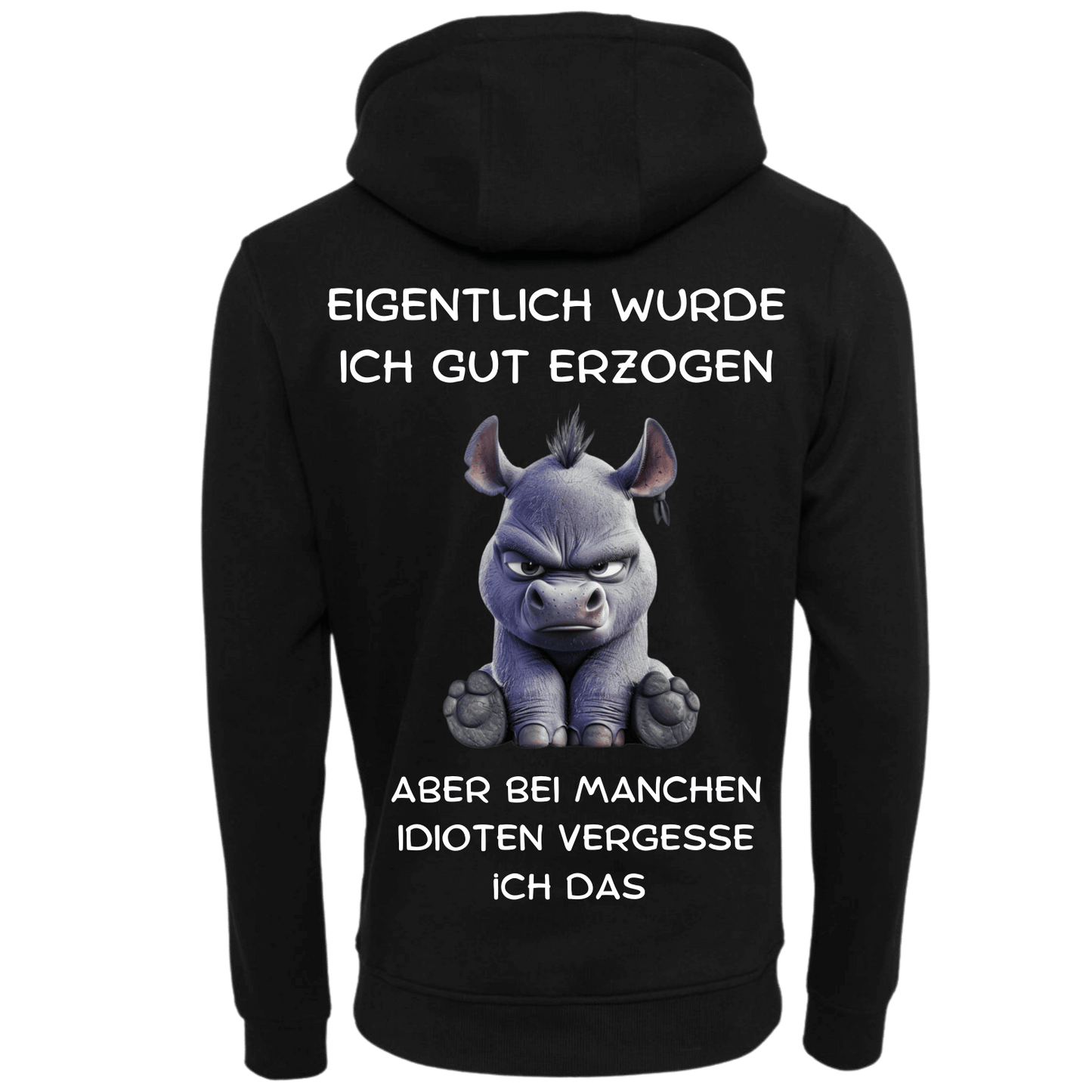 Eigentlich wurde ich gut Erzogen...-Hoodie Unisex-Lustiger Spruch