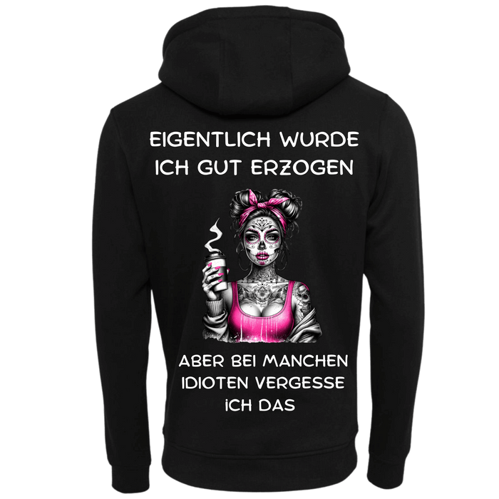 Eigentlich wurde ich gut Erzogen