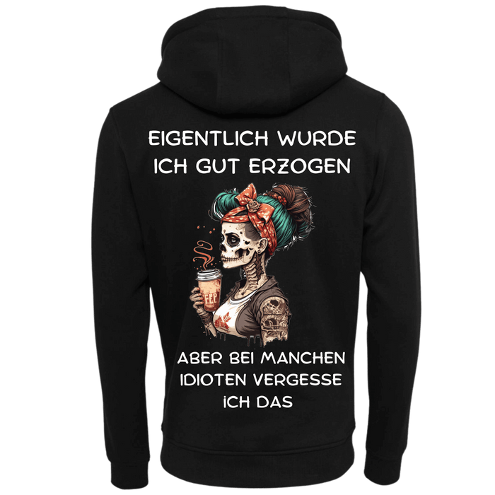 Eigentlich wurde ich gut Erzogen