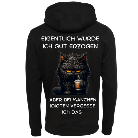 Eigentlich wurde ich gut Erzogen...-Hoodie Unisex-Lustiger Spruch