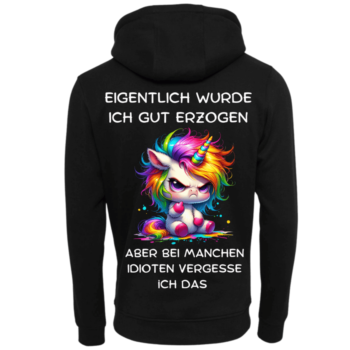 Eigentlich wurde ich gut Erzogen