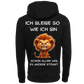 Ich bleibe so wie ich bin...-Hoodie Unisex-Lustiger Spruch