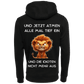 Und jetzt Atmen alle tief ein...-Hoodie Unisex-Lustiger Spruch