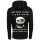 Und jetzt Atmen alle tief ein...-Hoodie Unisex-Lustiger Spruch