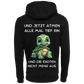Und jetzt Atmen alle tief ein...-Hoodie Unisex-Lustiger Spruch