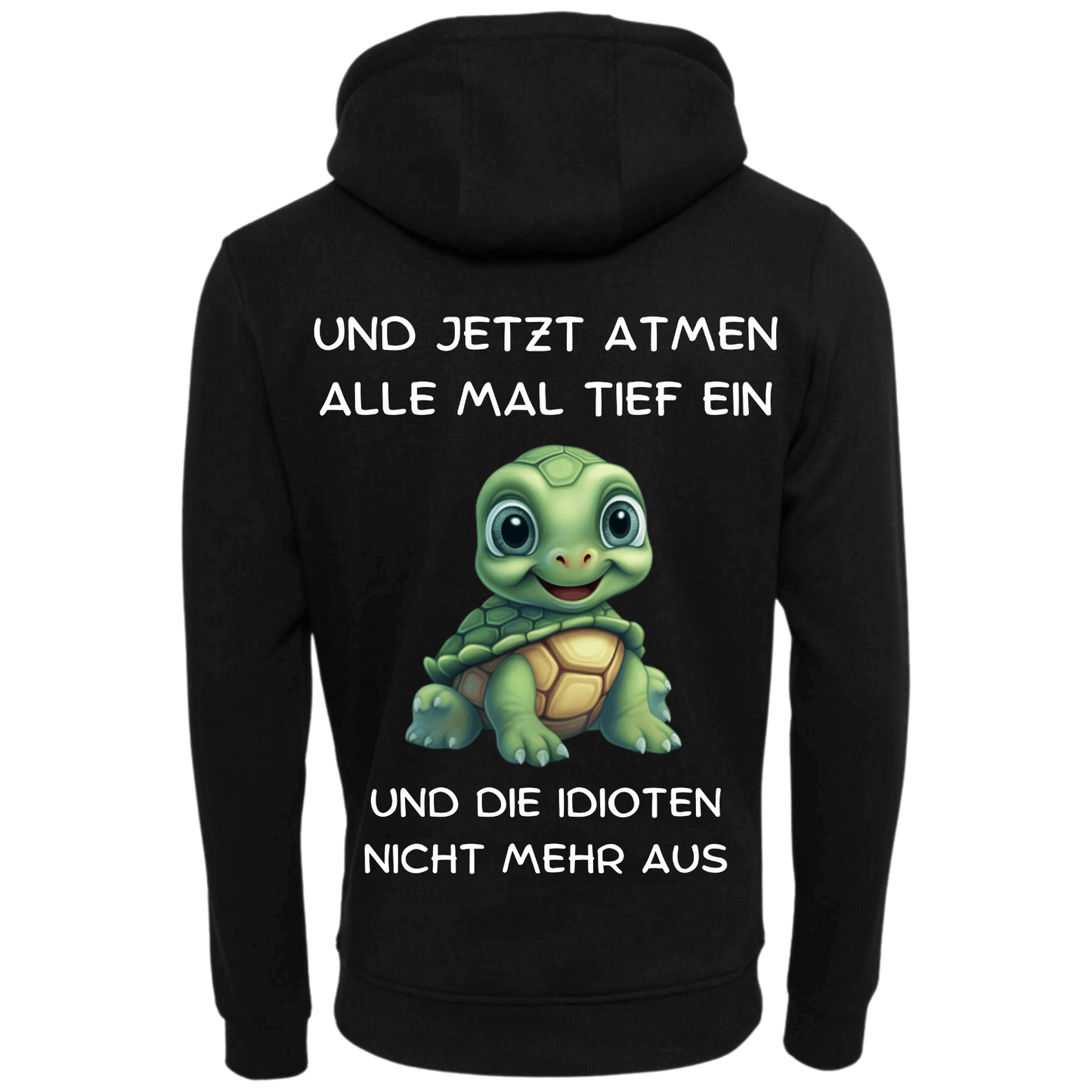 Und jetzt Atmen alle tief ein...-Hoodie Unisex-Lustiger Spruch