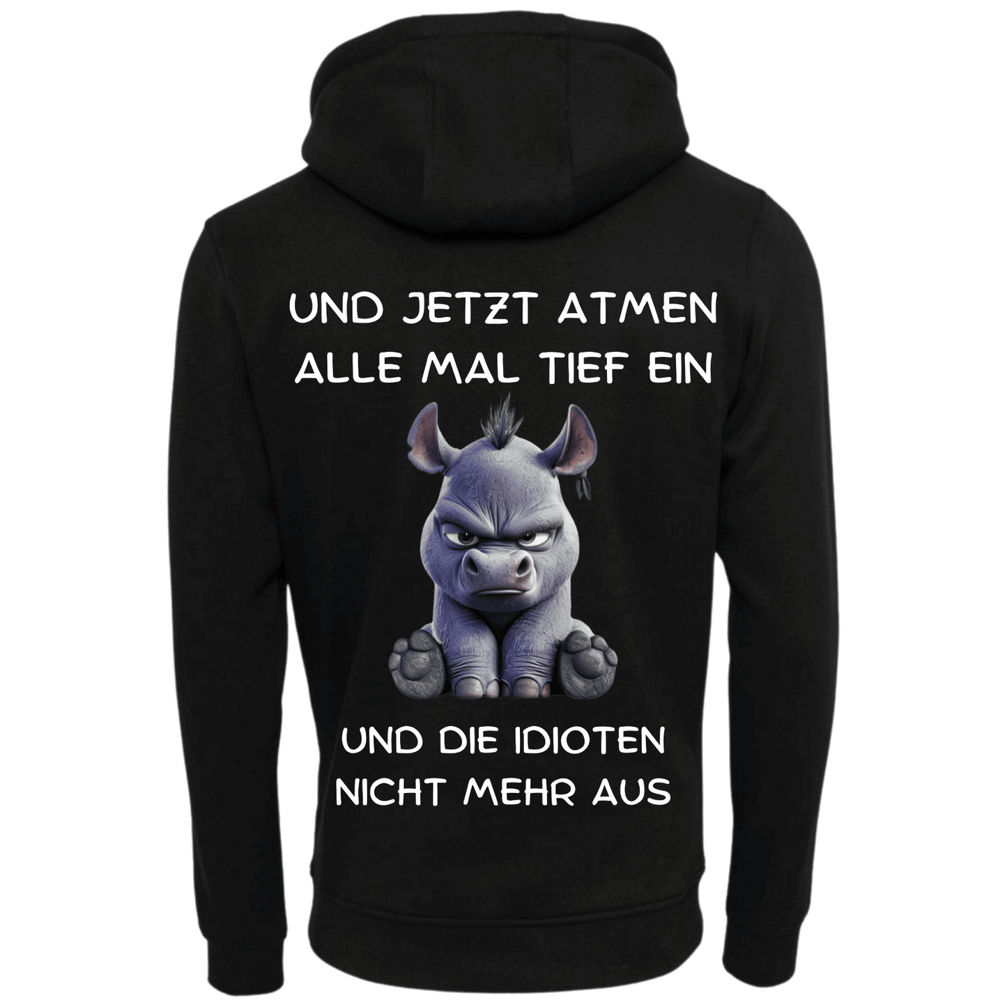 Und jetzt Atmen alle tief ein...-Hoodie Unisex-Lustiger Spruch