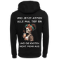 Und jetzt Atmen alle tief ein...-Hoodie Unisex-Lustiger Spruch