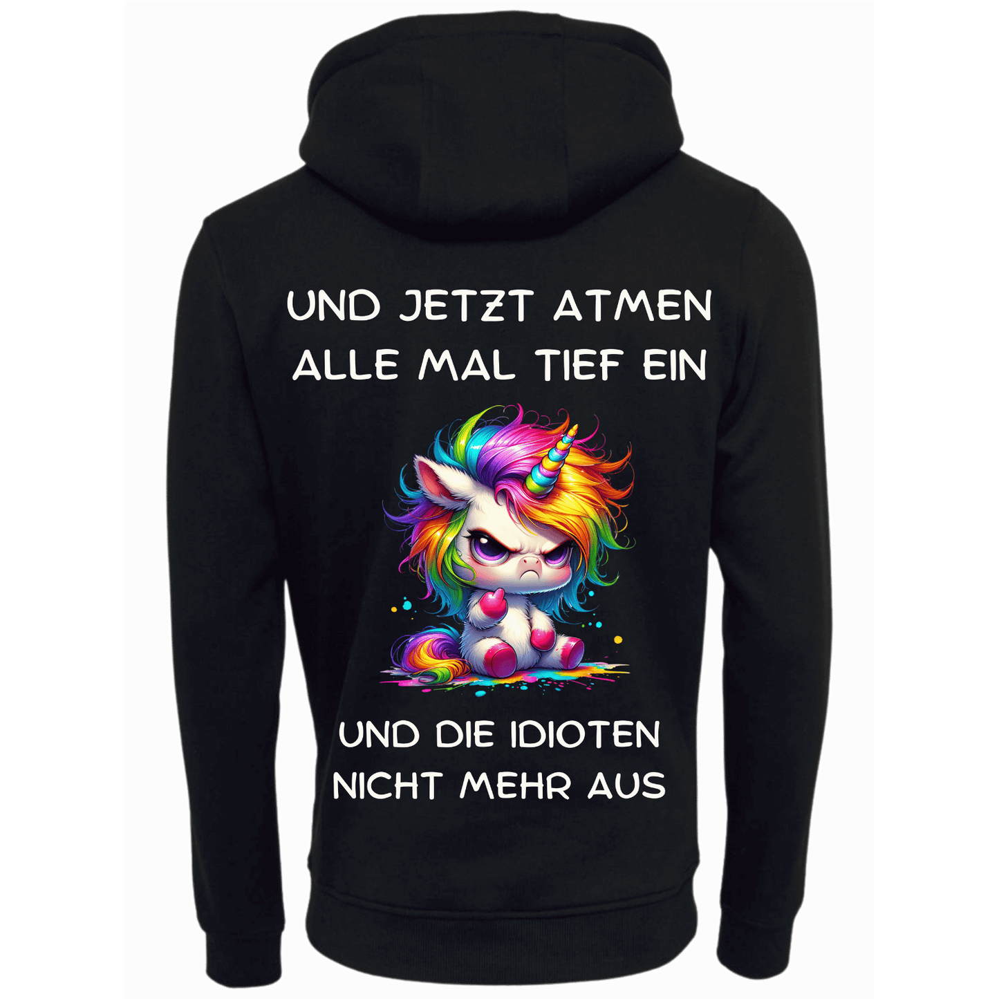Und jetzt Atmen alle tief ein...-Hoodie Unisex-Lustiger Spruch