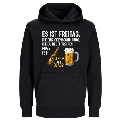 Es ist Freitag Flasche oder Glas?