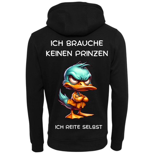 Ich brauche keinen Prinzen | Premium Hoodie Unisex