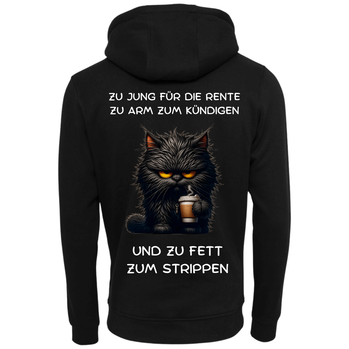 Zu jung für die Rente zu arm zum Kündigen  | Premium Hoodie Unisex