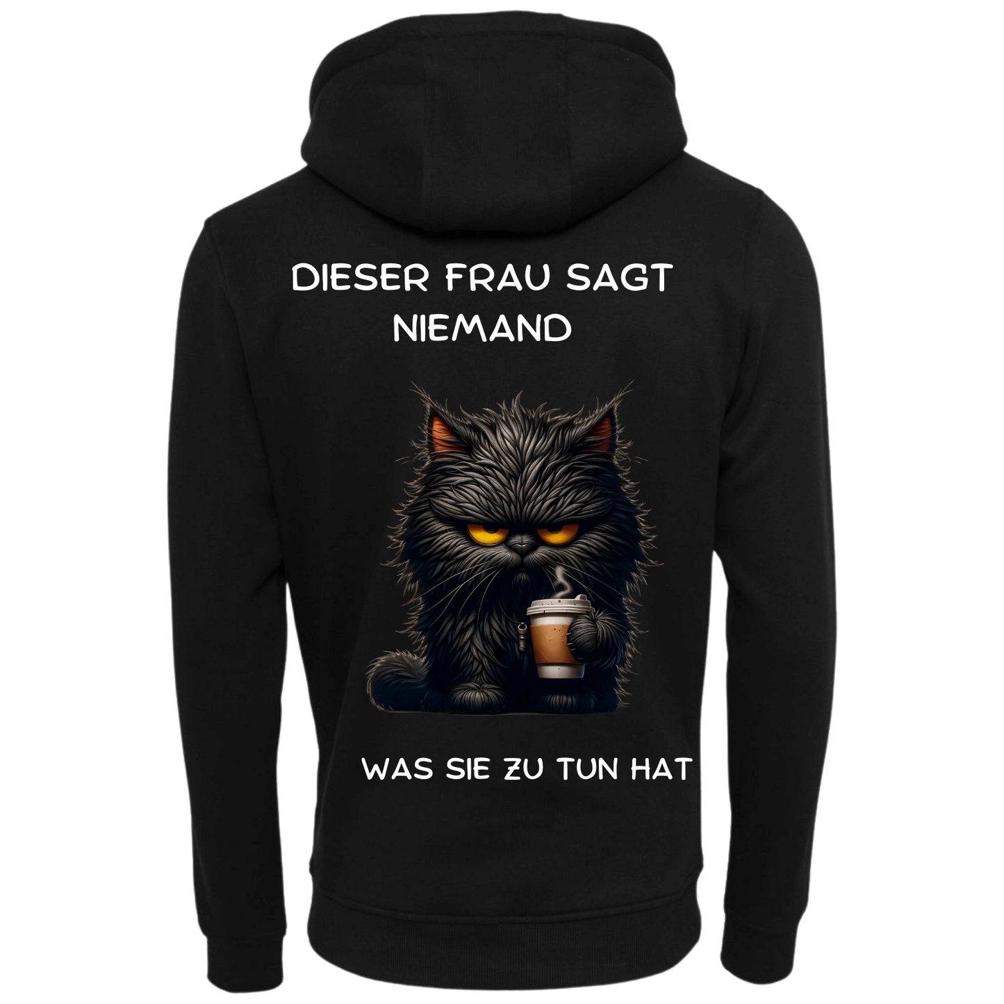Dieser Frau sagt niemand...-Hoodie Unisex-Lustiger Spruch