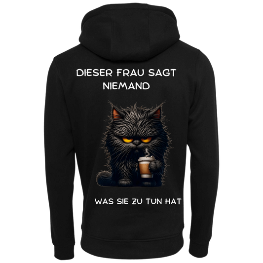 Dieser Frau sagt niemand...-Hoodie Unisex-Lustiger Spruch
